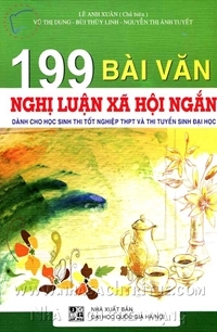 199 Bài Văn Nghị Luận Xã Hội Ngắn 