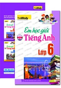 Em Học Giỏi Tiếng Anh Lớp 6