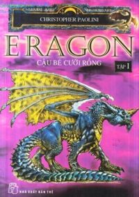 Eragon - Cậu bé cưỡi rồng (T1) - Christopher Paolini