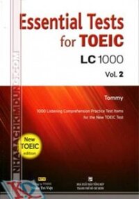 Essential Test For TOEIC LC 1000 Vol 2 (Kèm CD)