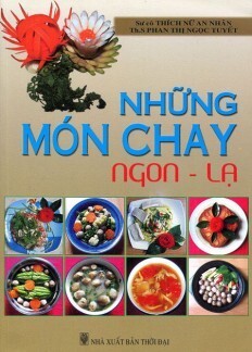 Những Món Chay Ngon - Lạ 