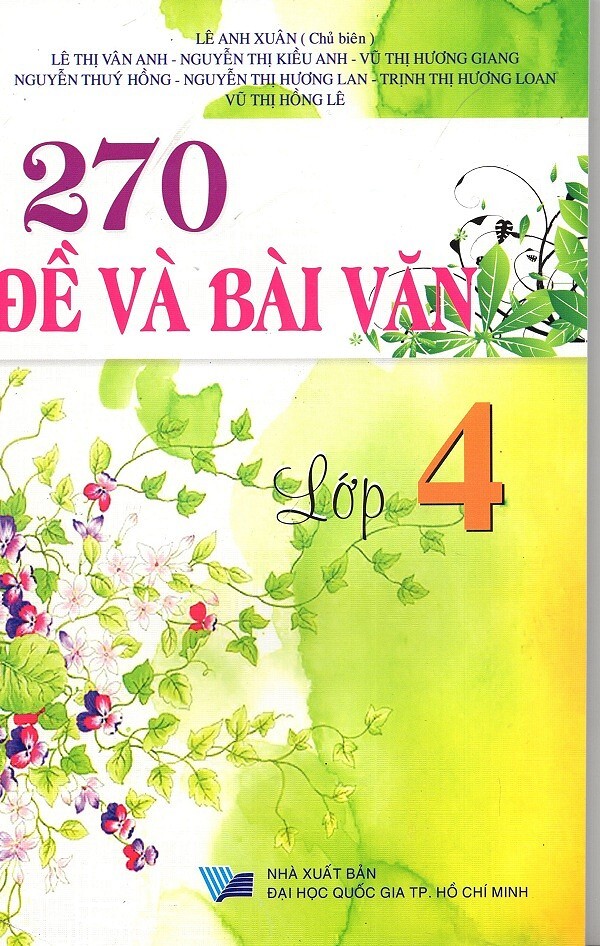 270 Đề Và Bài Văn Lớp 4 