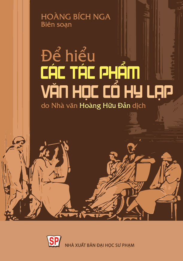 Để hiểu các tác phẩm văn học cổ Hy Lạp 