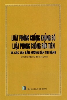 Luật Phòng Chống Khủng Bố, Luật Phòng Chống Rửa Tiền Và Các Văn Bản Hư...