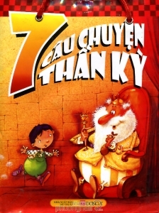 7 câu chuyện thần kỳ (Bộ túi 7 cuốn) - Francois Ruyer 