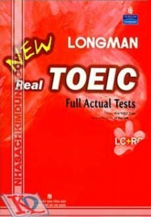 Longman New Real Toeic - Full Actual Tests (Kèm CD) 