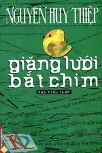 Giăng lưới bắt chim - Nguyễn Huy Thiệp 