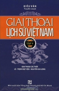 Giai thoại lịch sử Việt Nam (T5) - Kiều Văn