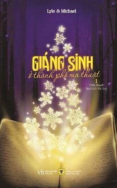 Giáng Sinh Ở Thành Phố Ma Thuật - Tập 1