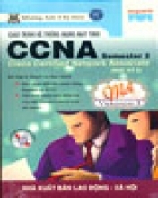 Giáo Trình Hệ thống mạng máy tính CCNA Semester 2 (Học Kỳ 2) - Version 3