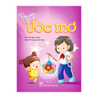 GIEO MẦM TÍNH CÁCH - ƯỚC MƠ