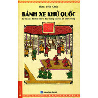 Góc Nhìn Sử Việt - Bánh Xe Khứ Quốc