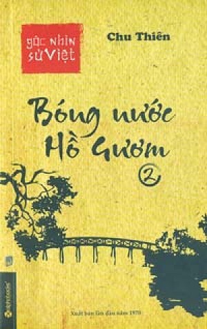 Góc Nhìn Sử Việt - Bóng Nước Hồ Gươm (Tập 2)