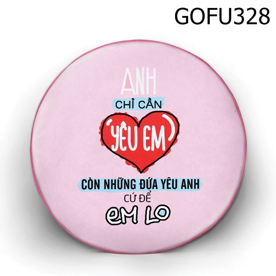 Gối Anh chỉ cần yêu em - GOFU328