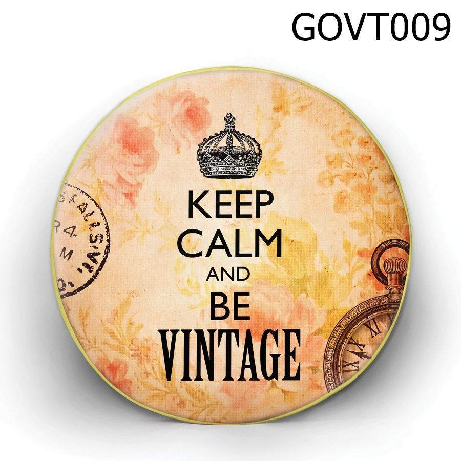 Gối tròn Keep calm and be Vintage - GOVT009
