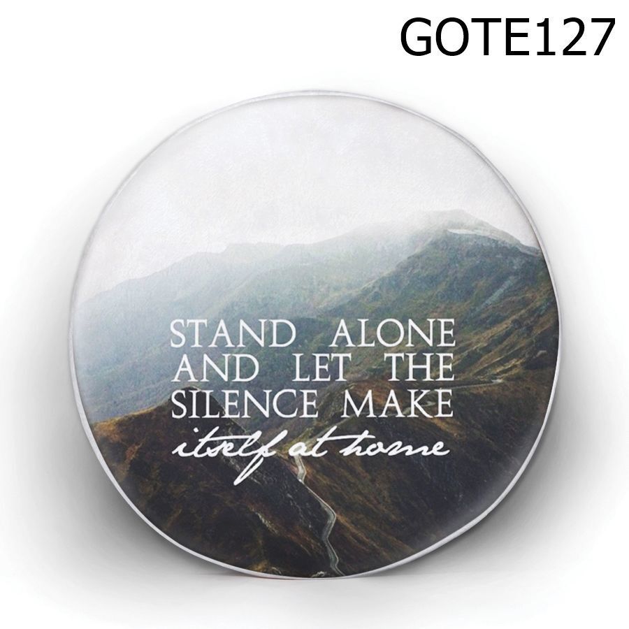 Gối tròn Stand alone & let the silence make itself at home - GOTE127