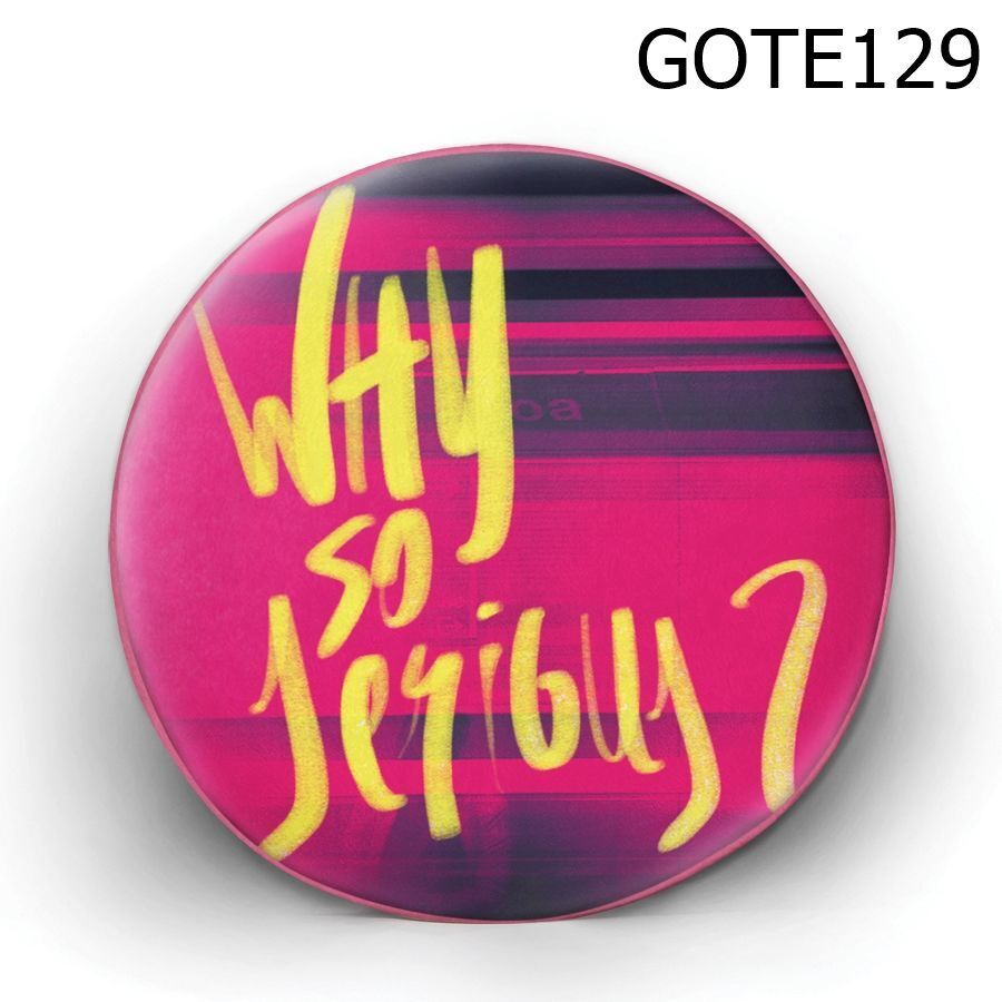 Gối tròn Why so serious - GOTE129