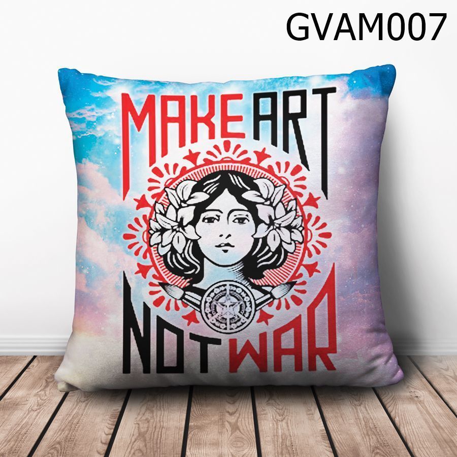 Gối vuông Make Art Not War - GVAM007