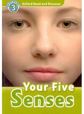 Oxford Read and Discover 3 Your Five Senses 
