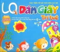 Phát triển trí tuệ toàn diện cho trẻ: Dán giấy trí tuệ LQ (T3) ...