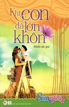 Khi Con Đã Lớn Khôn 