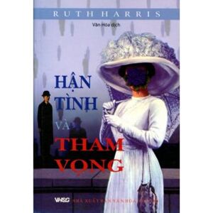 Hận tình và tham vọng - Ruth Harris