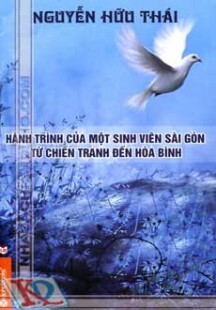 Hành Trình Của Một Sinh Viên Sài Gòn Từ Chiến Tranh Đến Hòa Bình