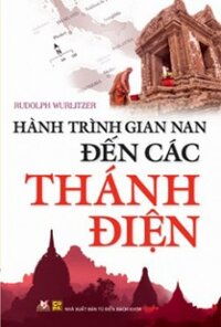 Hành trình gian nan đến các Thánh điện