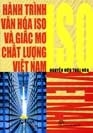 Hành Trình Văn Hóa ISO Và Giấc Mơ Chất Lượng Việt Nam