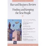 Harvard business review on Finding and keeping the best people