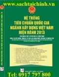 Hệ thống tiêu chuẩn quốc gia ngành xây dựng Việt nam hiện hành 2013