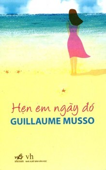Hẹn em ngày đó - Guillaume Musso