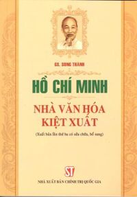 Hồ Chí Minh - Nhà văn hóa kiệt xuất