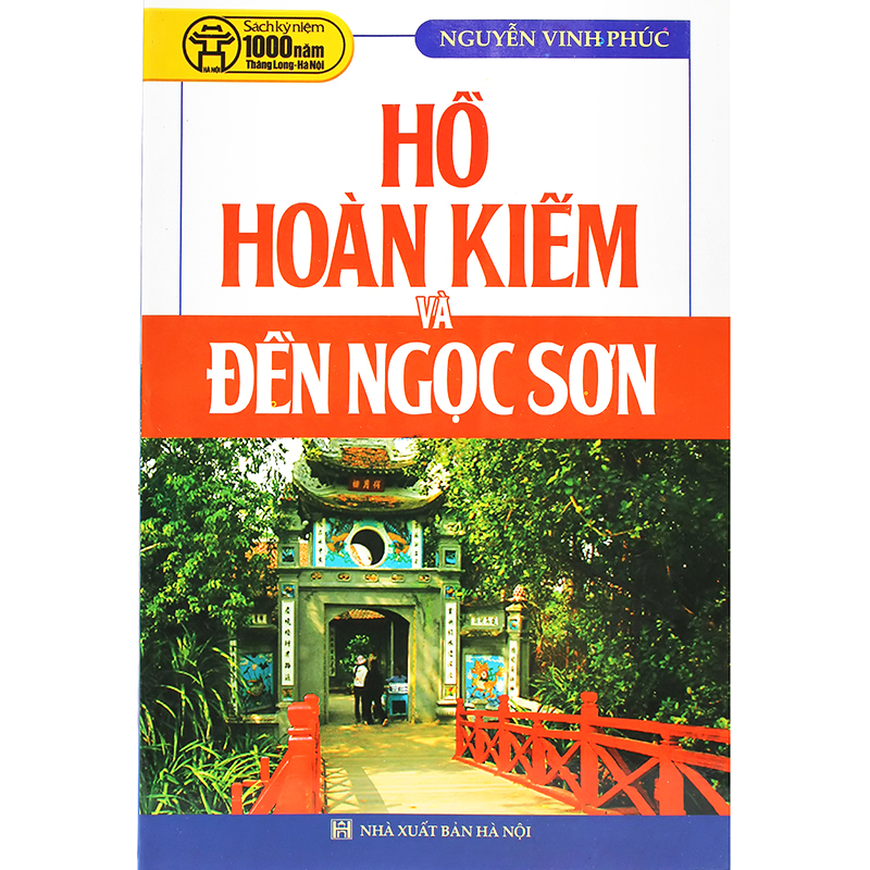 Hồ Hoàn Kiếm và Đền Ngọc Sơn