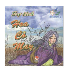 Hoa thơm cỏ lạ - Sự tích hoa cỏ may