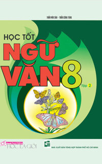 Học tốt ngữ văn 8 - Tập 2