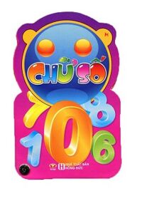 Học Từ Theo Chủ Đề Và Khám Phá Thế Giới Quanh Ta - Chữ Số