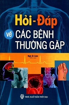 Hỏi - Đáp Về Các Bệnh Thường Gặp