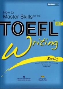 How To Master Skills For The Toefl IBT - Writing Basic