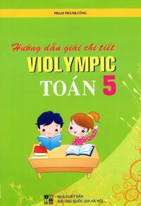 Hướng Dẫn Giải Chi Tiết Violympic Toán Lớp 5