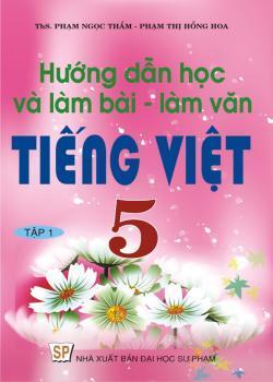 Hướng Dẫn Học Và Làm Bài Tiếng Việt 1 Tập 1