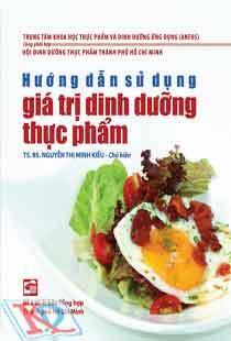 Hướng dẫn sử dụng giá trị dinh dưỡng thực phẩm - Nguyễn Thị Minh Kiều