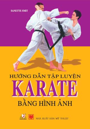 Hướng Dẫn Tập Luyện Karate Bằng Hình Ảnh