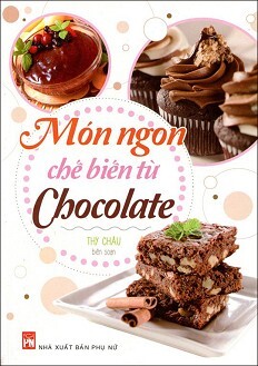 Món Ngon Chế Biến Từ Chocolate 