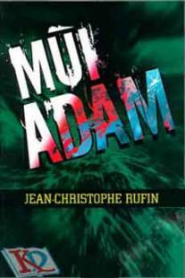 Mùi Adam - Jean-Christophe Rufin 