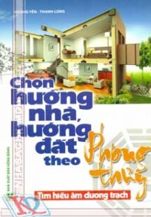 Chọn hướng nhà hướng đất theo phong thủy 