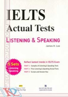 IELTS Actual Tests - Listening & Speaking (Kèm 1 CD)