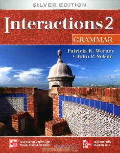 Interactions 2 (Silver Edition): Grammar - Patricia K. Werner & John P. Nelson