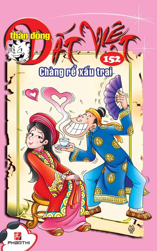 Thần đồng đất Việt (T152): Chàng rể xấu trai - Nhiều tác giả ...