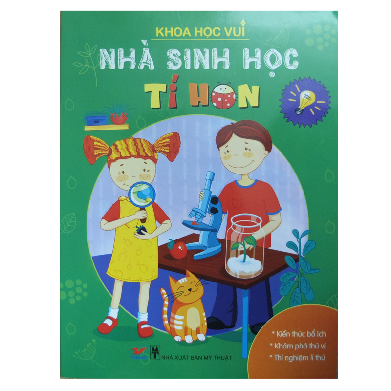 Khoa học vui - Nhà sinh học tí hon - Nhiều tác giả 